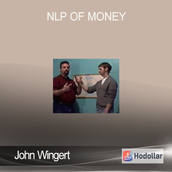 John Wingert - NLP of Money