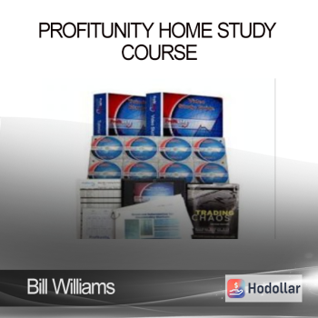 Bill Williams - Profitunity Home Study Course