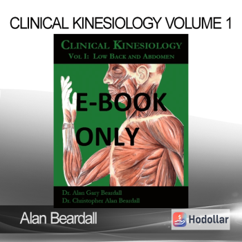 Alan Beardall - Clinical Kinesiology Volume 1