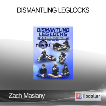 Zach Maslany – Dismantling Leglocks