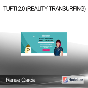 Renee Garcia - Tufti 2.0 (Reality Transurfing)