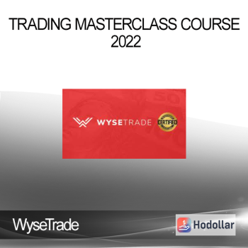 WyseTrade - Trading Masterclass Course 2022