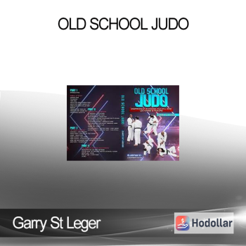 Garry St Leger - Old School Judo