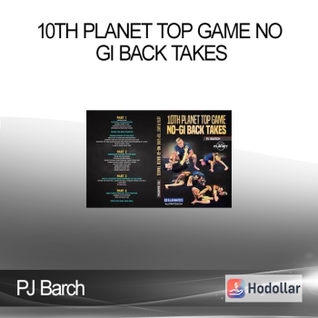 PJ Barch - 10th Planet Top Game No Gi Back Takes