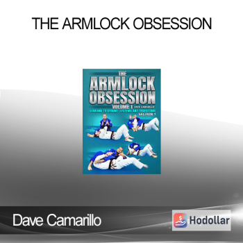 Dave Camarillo - The Armlock Obsession