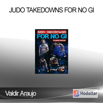Valdir Araujo - Judo Takedowns For No Gi