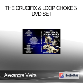Alexandre Vieira - The Crucifix & Loop Choke 3 DVD Set
