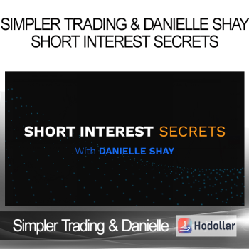 Simpler Trading & Danielle Shay – Short Interest Secrets
