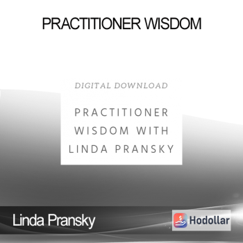 Linda Pransky - Practitioner Wisdom