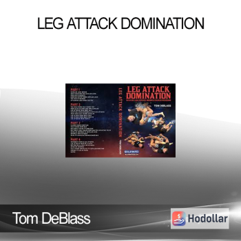 Tom DeBlass - Leg Attack Domination