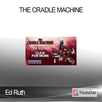 Ed Ruth - The Cradle Machine