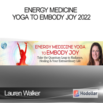 Lauren Walker - Energy Medicine Yoga to Embody Joy 2022