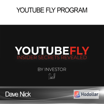 Dave Nick - YouTube Fly Program