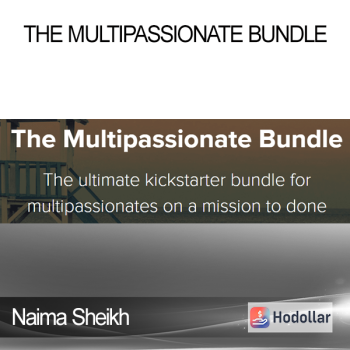 Naima Sheikh - The Multipassionate Bundle