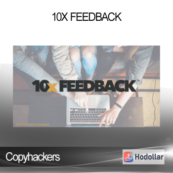 Copyhackers - 10x Feedback