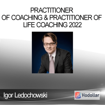 Igor Ledochowski - Practitioner Of Coaching & Practitioner of Life Coaching 2022