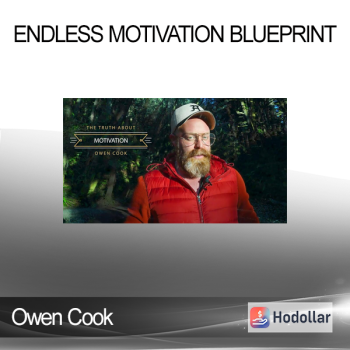 Owen Cook - Endless Motivation Blueprint