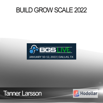 Tanner Larsson - Build Grow Scale 2022