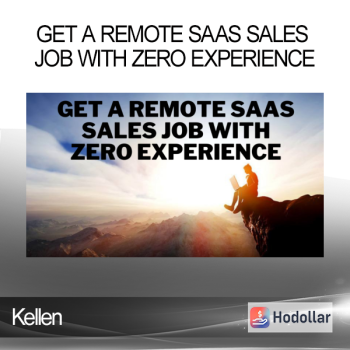 Kellen - Get a remote SaaS sales job with zero experience