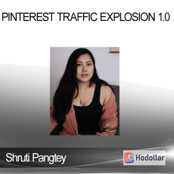 Shruti Pangtey - Pinterest Traffic Explosion 1.0