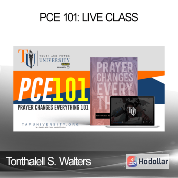 Tonthalell S. Walters - PCE 101: LIVE CLASS