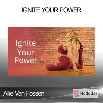 Allie Van Fossen - Ignite Your Power