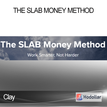 Clay - The SLAB Money Method