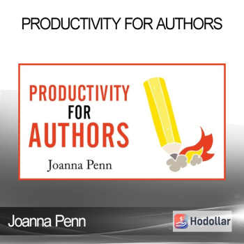 Joanna Penn - Productivity For Authors