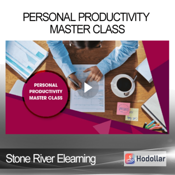 Stone River Elearning - Personal Productivity Master Class