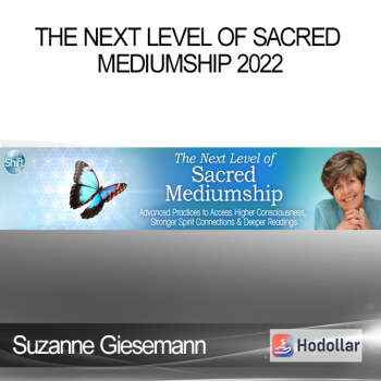 Suzanne Giesemann - The Next Level of Sacred Mediumship 2022