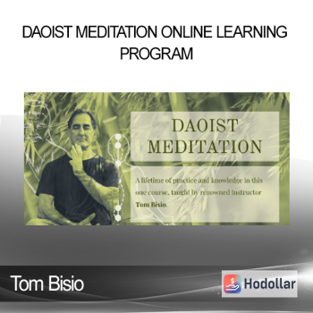 Tom Bisio - Daoist Meditation Online Learning Program