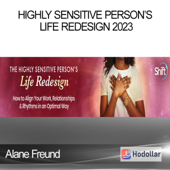 Alane Freund - Highly Sensitive Person’s Life Redesign 2023