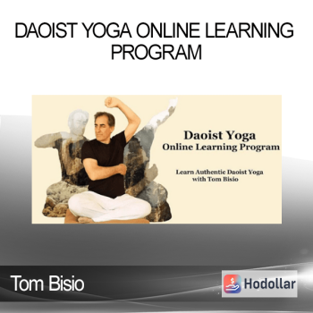 Tom Bisio - Daoist Yoga Online Learning Program