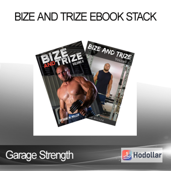 Garage Strength - Bize and Trize Ebook Stack