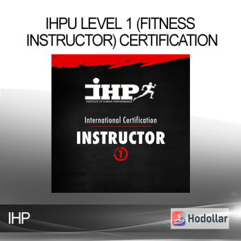 IHP - IHPU Level 1 (Fitness Instructor) Certification