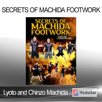 Lyoto and Chinzo Machida - Secrets of Machida Footwork
