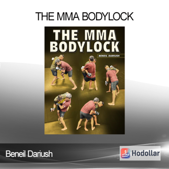 Beneil Dariush - The MMA Bodylock