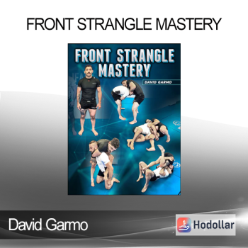 David Garmo - Front Strangle Mastery