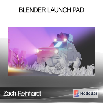 Zach Reinhardt - Blender Launch Pad