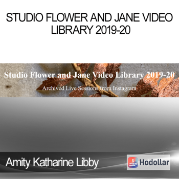 Amity Katharine Libby - Studio Flower and Jane Video Library 2019-20