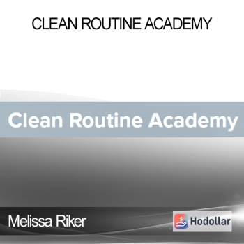 Melissa Riker - Clean Routine Academy