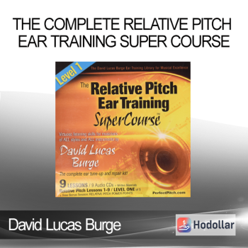 David Lucas Burge - The Complete Relative Pitch Ear Training Super Course