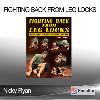 Nicky Ryan - Fighting Back From Leg Locks