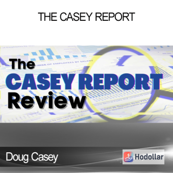 Doug Casey - The Casey Report