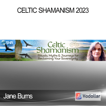 Jane Burns - Celtic Shamanism 2023