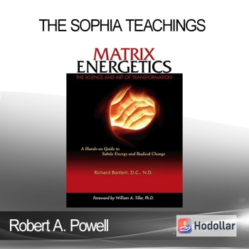 Robert A. Powell - THE SOPHIA TEACHINGS