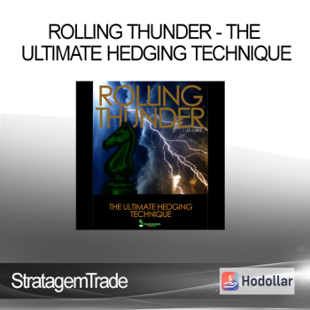 StratagemTrade - Rolling Thunder - The Ultimate Hedging Technique