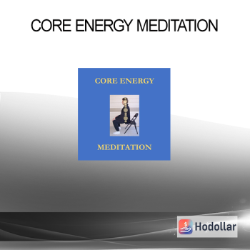 Core Energy Meditation