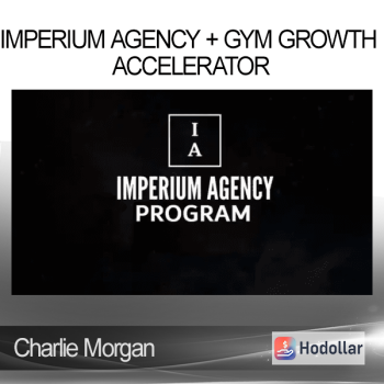 Charlie Morgan - Imperium Agency + Gym Growth Accelerator