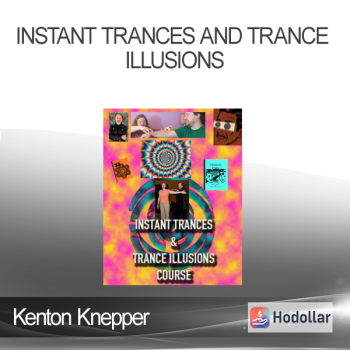 Kenton Knepper - Instant Trances and Trance Illusions
